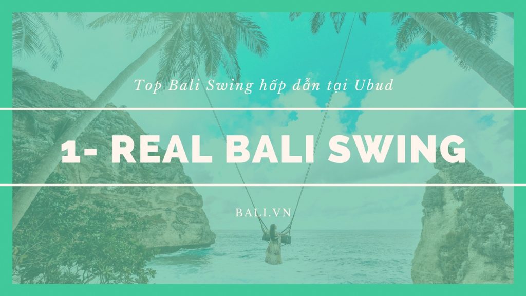 1- Bali Swing gốc