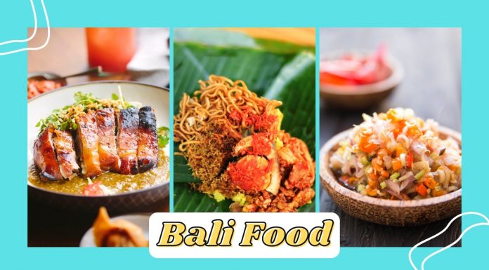 Top 19 món ăn Bali | Ẩm thực đặc trưng mà bạn phải thử Món ăn Bali